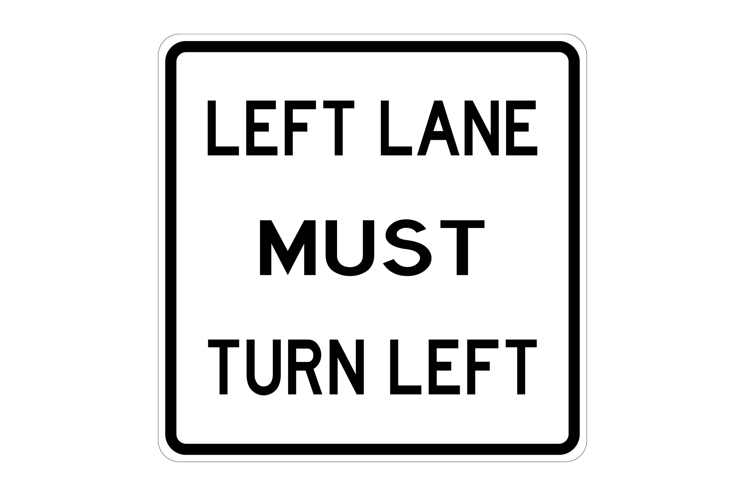 Left Lane Must Turn Left